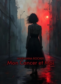 Picture of Mon cancer et moi