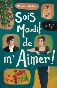 Picture of Sois maudit de m'aimer !