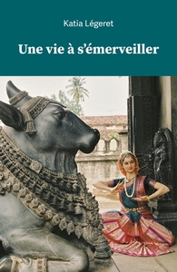 Picture of Une vie à s'émerveiller