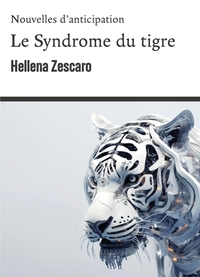 Image de Le Syndrome du tigre