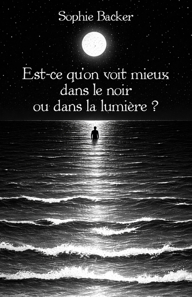 Picture of Est-ce qu'on voit mieux dans le noir ou dans la lumière ?