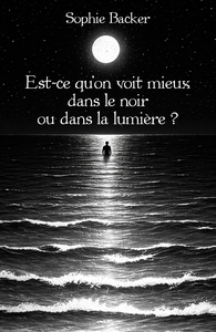 Picture of Est-ce qu'on voit mieux dans le noir ou dans la lumière ?