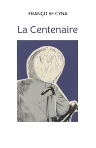 Image de La Centenaire