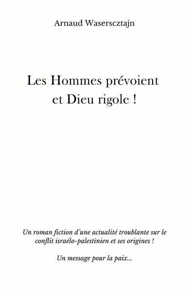 Image de Les Hommes prévoient et Dieu rigole !