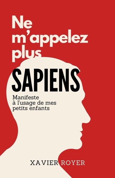 Picture of Ne m'appelez plus Sapiens