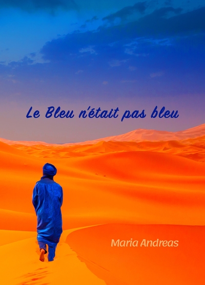 Image de Le bleu n'était pas bleu