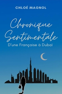 Picture of Chronique sentimentale d'une française à Dubaï