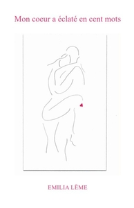Picture of Mon coeur a éclaté en cent mots