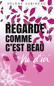 Picture of Regarde comme c'est beau vu d'ici
