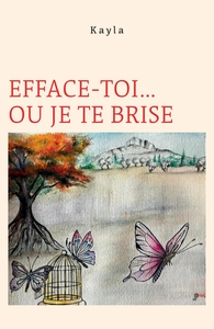 Picture of Efface-toi... ou je te brise