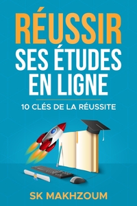 Picture of Réussir ses études en ligne - 10 clés de la réussite