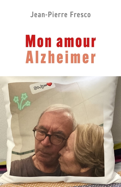 Image de Mon amour Alzheimer