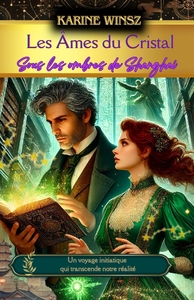 Picture of Les Âmes du cristal, tome 1