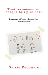 Picture of Tout recommencer chaque fois plus beau