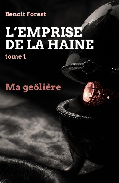 Picture of L'Emprise de la haine, tome 1