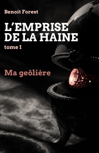 Picture of L'Emprise de la haine, tome 1