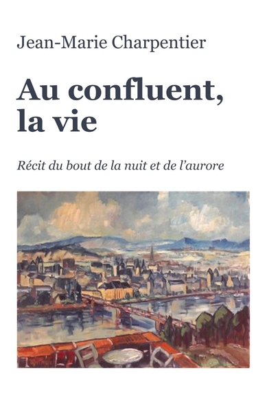 Image de Au confluent, la vie