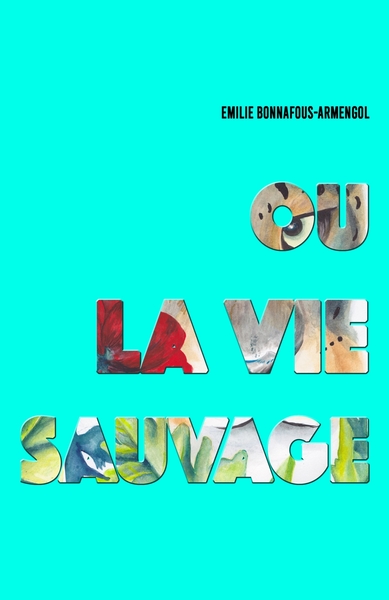 Image de Ou la vie sauvage