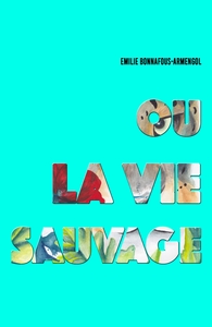 Image de Ou la vie sauvage