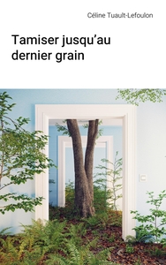 Image de Tamiser jusqu'au dernier grain