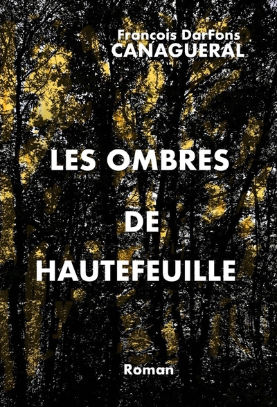 Image de Les Ombres de Hautefeuille