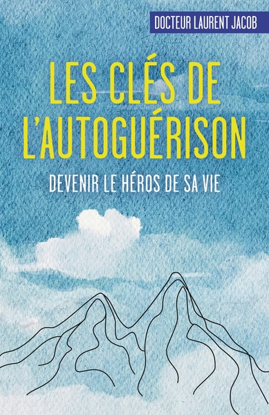 Image de Les clés de l'autoguérison