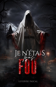 Picture of Je n'étais pas fou