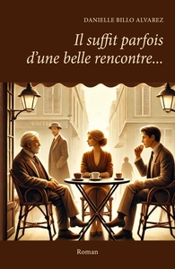 Image de Il suffit parfois d'une belle rencontre...