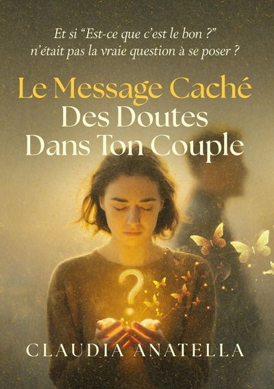 Image de Le message caché des doutes dans ton couple