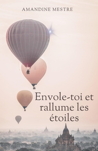 Picture of Envole-toi et rallume les étoiles