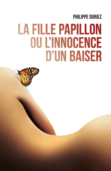 Image de La Fille Papillon ou l'innocence d'un baiser