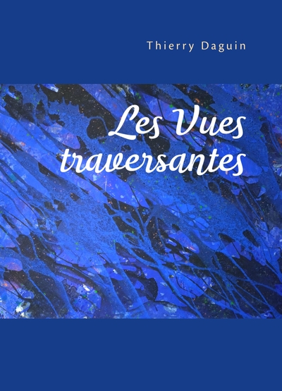 Image de Les Vues traversantes