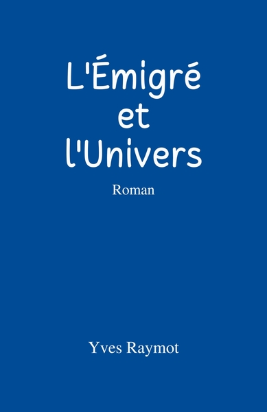 Image de L'Émigré et l'Univers