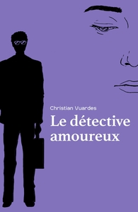 Image de Le Détective amoureux