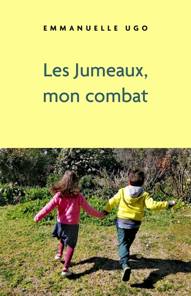 Image de Les Jumeaux, mon combat