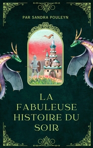 Picture of La Fabuleuse histoire du soir