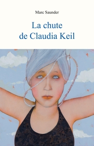 Picture of La Chute de Claudia Keil