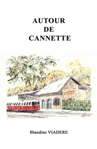 Picture of Autour de Cannette
