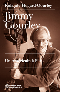 Image de JIMMY GOURLEY - UN AMÉRICAIN À PARIS