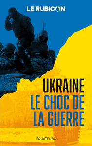 Image de Ukraine, le choc de la guerre