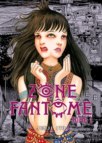 Image de Zone Fantôme T01