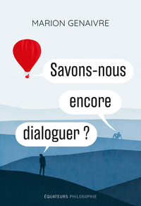 Picture of Savons-nous encore dialoguer ?