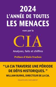 Image de 2024, l'année de toutes les menaces vues par la CIA