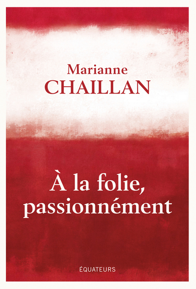 Picture of A la folie, passionnément
