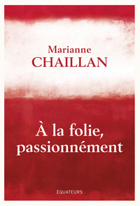 Picture of A la folie, passionnément