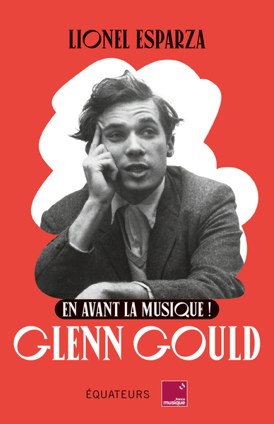 Picture of En avant la musique ! Glenn Gould