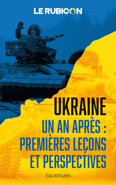 Image de Ukraine, un an après : premières leçons et perspectives