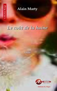 Picture of Le coût de la haine - roman policier