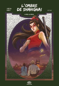 Image de L'OMBRE DE SHANGAI T4-PRIS AU PIEGE