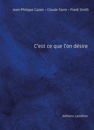 Picture of C'est ce que l'on désire